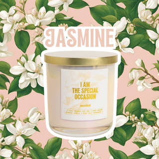 I am the Special Occasion - Jasmine Soy Candle