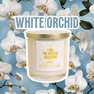 I am the Special Occasion - White Orchid Soy Candle